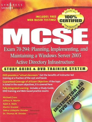 cover image of MCSE Planning, Implementing, and Maintaining a Microsoft Windows Server 2003 Active Directory Infrastructure (Exam 70-294)